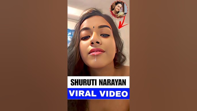 Shruti Narayan Viral Video Watch Link , Shruti Narayan Full Viral Videos Download