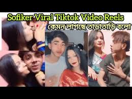 Sofik And Sonali Viral Video , Tiktok Star Sofik Viral Video Clips