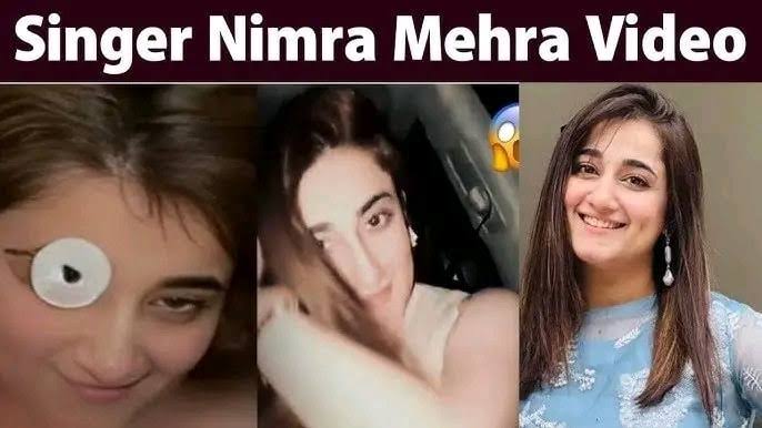 Nimra Mehra Viral Video , Pakistani Singer Nimra Mehra Viral Link
